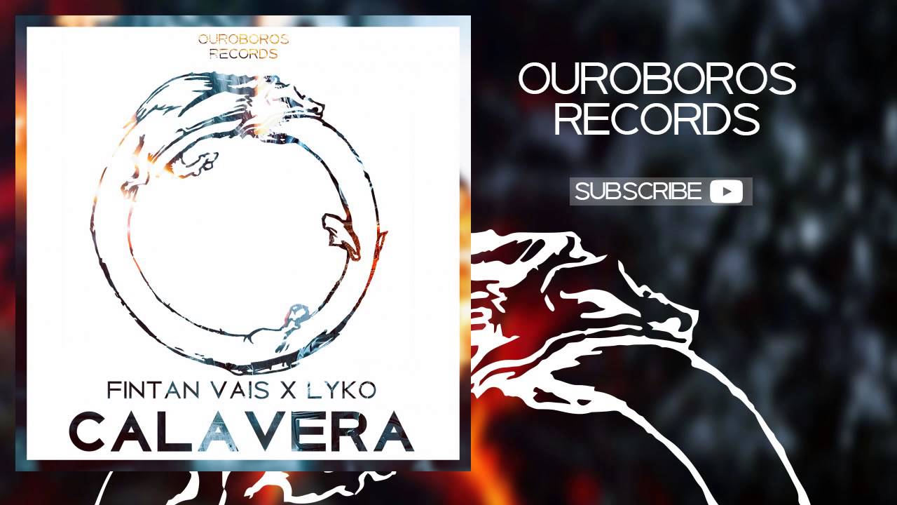 Watch Fintan Vais, LYKO - Calavera on YouTube Watch Fintan Vais, LYKO - Calavera on YouTube