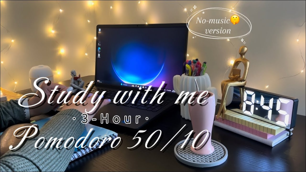 3- Hour Study with me | pomodoro 50/10 | no-music | background noise ...