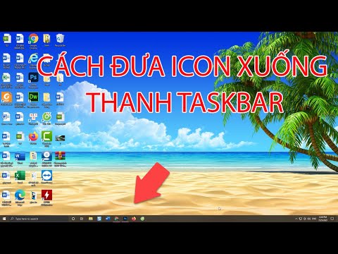 Cách đưa biểu tượng icon xuống thanh Taskbar trong máy tính