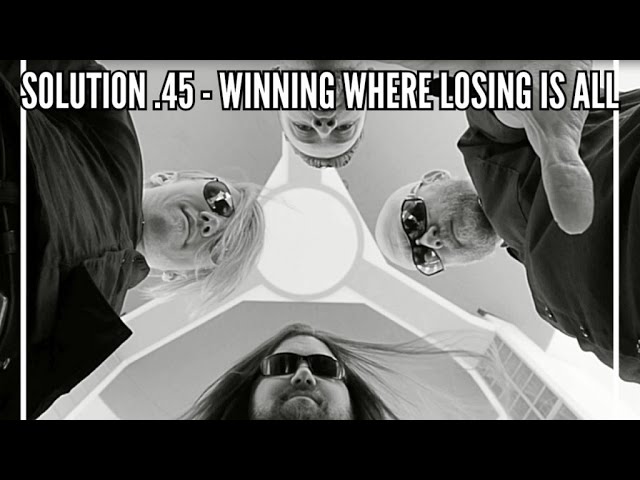 SOLUTION .45 - Winning Where Losing Is All  