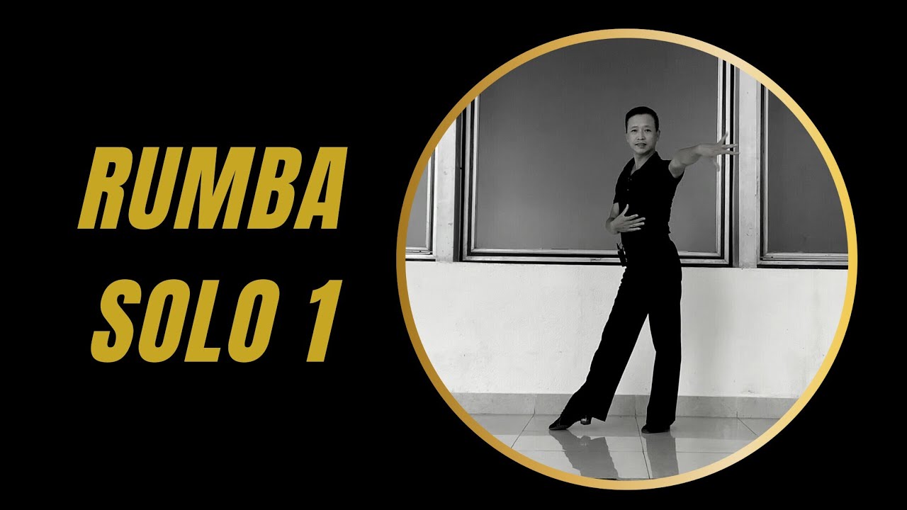 TỔ HỢP RUMBA SOLO 1 -  Hockey Stick, Natural Top, Opening Out, Spiral / Tự Học Khiêu Vũ