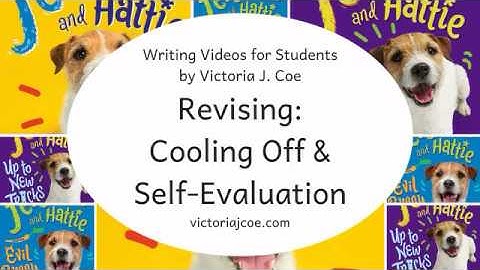 Writing Videos for Kids - REVISION: Cooling Off and Self Evaluation