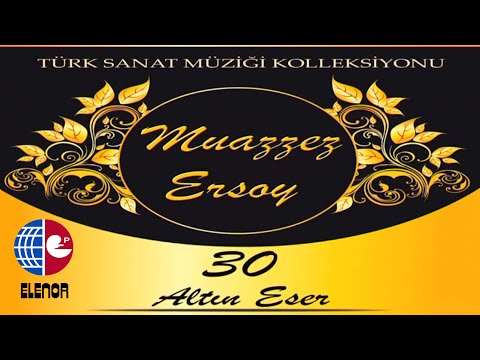 Muazzez Ersoy - Derdimden Anlayan Yok