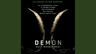 Chapter 8.12 - Demon - Matt Wesolowski, Richard Burnip, Anne Dover, Kitty Kelly, Julie Maisey, Mark Milligan, Simon Mattacks, John Telfer, and David Thorpe
