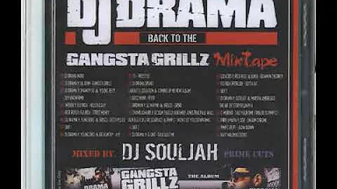 DJ DRAMA - BACK TO THE GANGSTA GRILLZ MIXTAPE [2007]