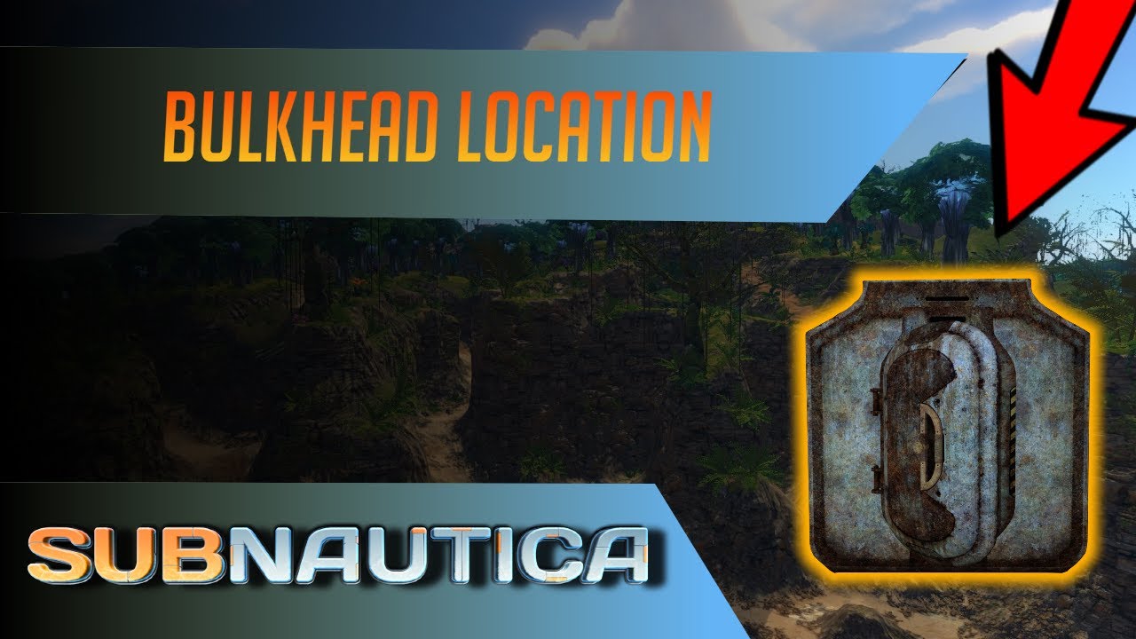 Where to find the Bulkhead in Subnautica. (UPDATED) YouTube