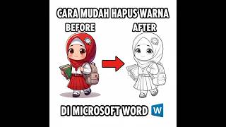 Cara Mudah Hapus Warna Pada Gambar Anime di Word