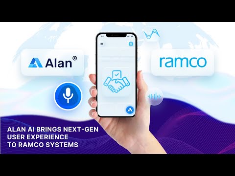Ramco and Alan AI  Partnership: Intelligent Voice Assistants for Next-Gen User Experiences