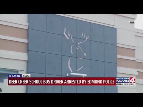 Deer Creek school bus driver arrested by Edmond Police