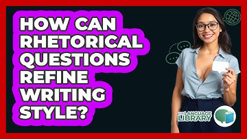 How Can Rhetorical Questions Refine Writing Style?