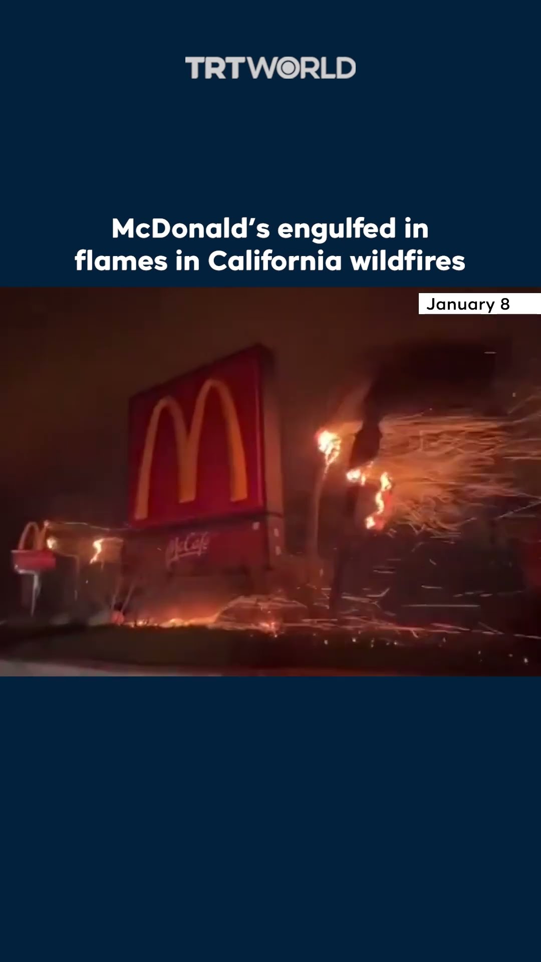 McDonald’s engulfed in flames in California wildfires