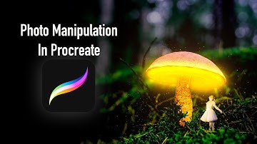Photo Manipulation speed art In Procreate Ep03 | Glowing mushroom #fantasyartwork