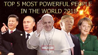 Top 5 World's Most Powerful People 2019 | Most Influential Person 2019 by GIDEON FILMS TOP 5 872 views 5 years ago 12 minutes