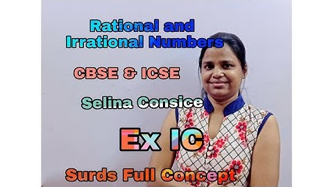 Rational and Irrational Numbers | Class 9 | ICSE | Selina Concise Mathematics | Ex 1C |