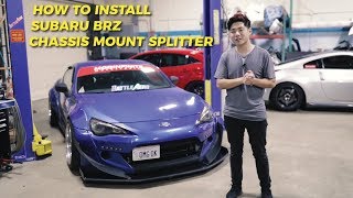 Battle Aero Chassis Mount Splitter Install | Subaru BRZ Scion FR-S Toyota 86