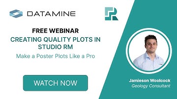 Creating Quality Plots in Studio RM  I Jamieson Woolcock, Geology Consultant I Datamine Webinar