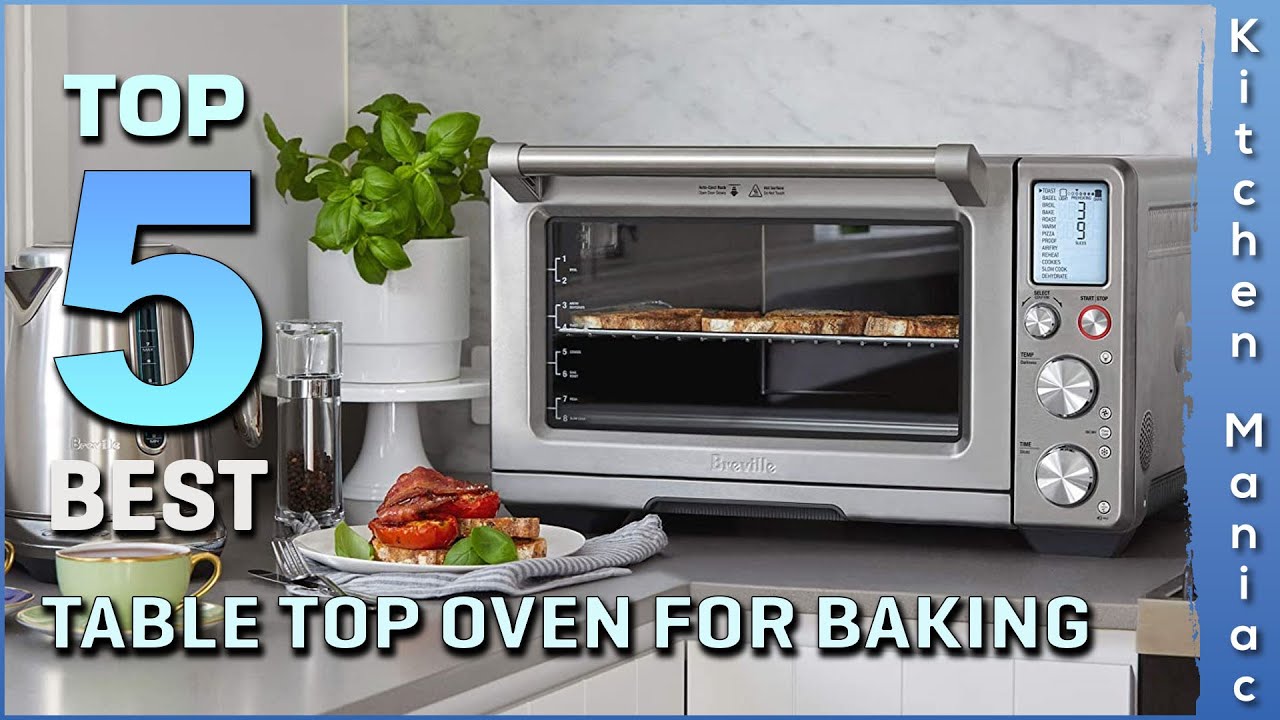 Top 5 Best Table Top Oven for Baking Review in 2023 