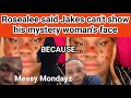 Rosealee talks about Akeam and Jakes calling her &amp; said this about Jakes NEW WOMAN |#Messymondays