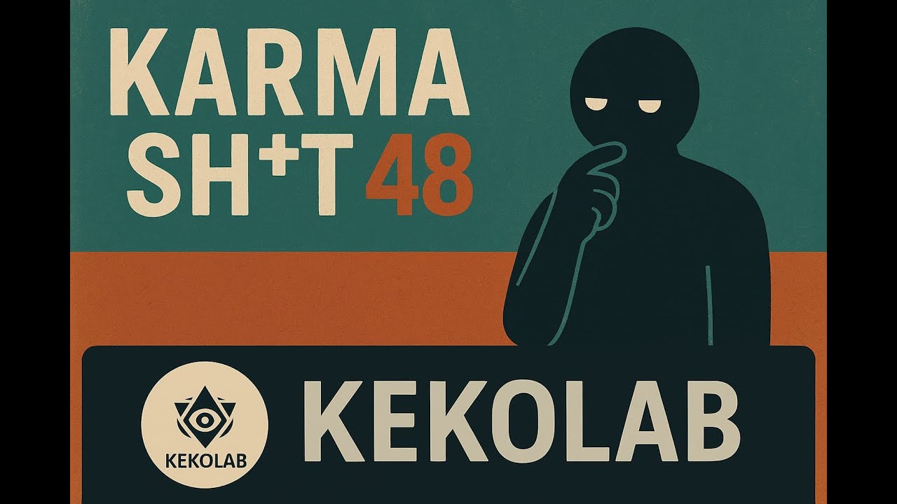 Karma Sh*t 48 Türkçe *2K*