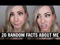 20 RANDOM FACTS ABOUT ME