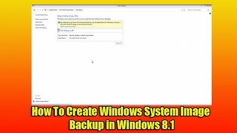 How To Create Windows System Image Backup in Windows 8.1