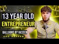 Ep 30   started my business at 13 years old