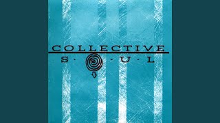 Video thumbnail of "Collective Soul - Gel"