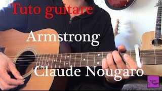 Video thumbnail of "Tuto guitare - Armstrong - Claude Nougaro + TAB"