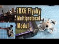 iRangeX iRX6 Multiprotokol Modul für Flysky FS i6 i6x Whoop Steuerung