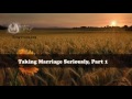 Dr Tony Evans Taking Marriage Seriously, Part 1