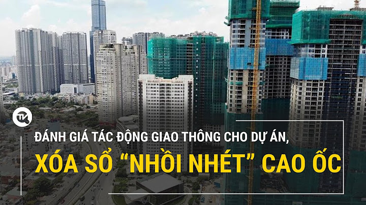 Đánh giá tác động xã hội dự án xây dựng