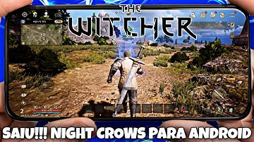 SAIU!!! NIGHT CROWS NOVO MMORPG PARA ANDROID COM GRÁFICOS DE CONSOLE GAMEPLAY