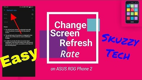 How to Change Screen Refresh Rate on Asus ROG Phone 2 || Skuzzy xD