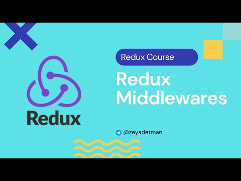 08. Redux Middlewares | Redux Course 2022 | Arabic