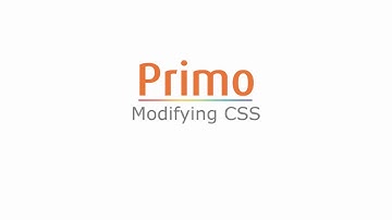 Customizing the Primo UI via Alma 04 - Modifying CSS
