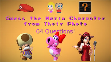 Guess the Mario Character from Their Photo