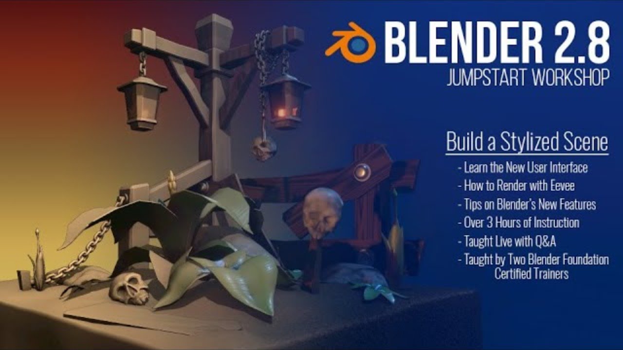 Blender 2.8 Workshop Get a Jumpstart the New Blender! - YouTube