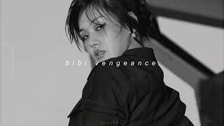 bibi - bibi vengeance (slowed + reverb) Resimi