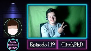 Sunday Speedrunner Spotlight #149: GlitchPhD