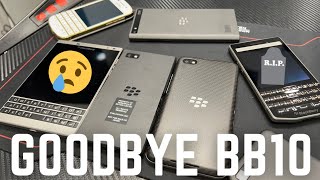 End of BlackBerry 10! Goodbye, Old Friend!