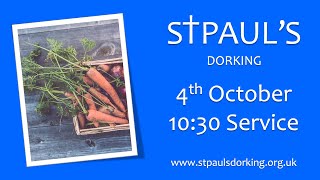 10:30 Service - Sunday 4th October 2020 | St Paul's Church Dorking