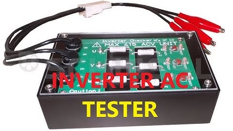 HOW TO MAKE INVERTER AC TESTER - HINDI