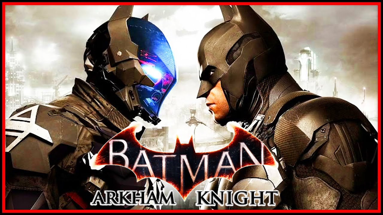 Batman Arkham Knight The Next Generation! YouTube