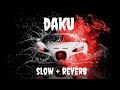 Daku lofi reverbhindi song panjabisong