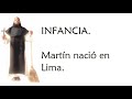 La Historia de San Martín de Porres.