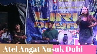 Atei Angat Nusuk Duhi - Lan Tejul - Artis Silla - lagu dangduy remix dayak