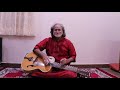 Raag jaijaiwanti by padma bhushan ptvishwa mohan bhatt