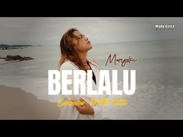 Meryzka - BERLALU (Official Music Video) Karya Malla Getta class=