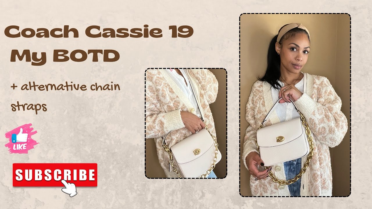 Revisiting the Coach Cassie 19 w/additional chains and a helpful 