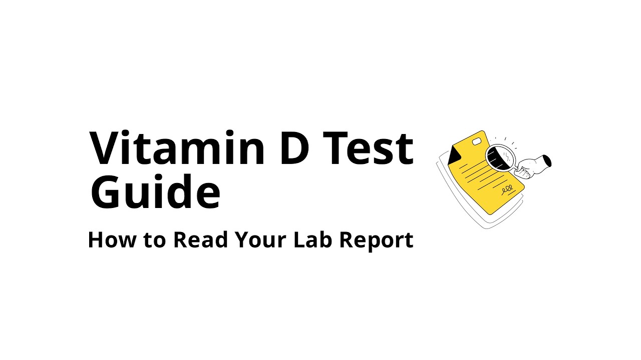 How do you read a lab report for a vitamin D blood test (beginner-friendly)?